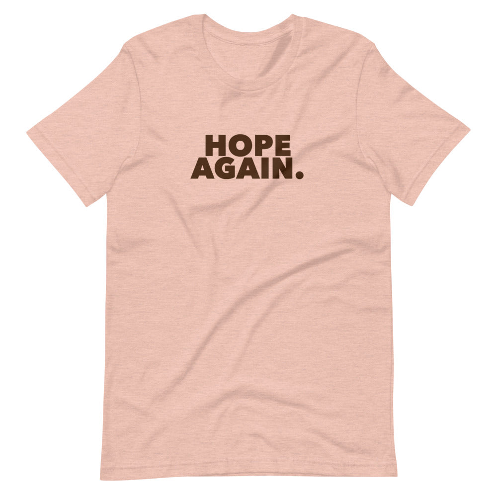 Hope Again Unisex t-shirt Hope Again Unisex t-shirt