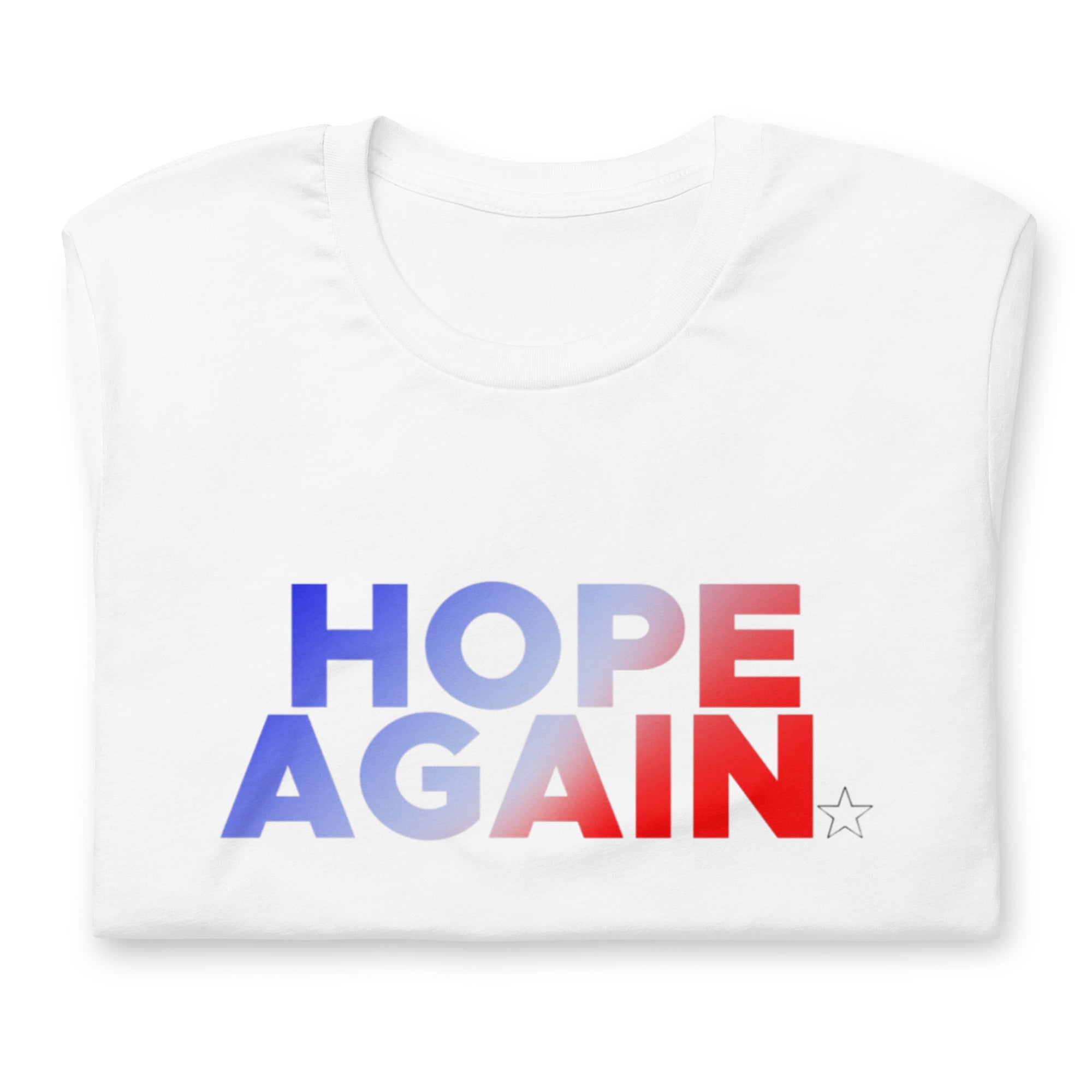 Patriotic Hope Again Unisex t-shirt